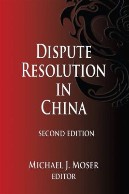  Navigating the Labyrinth: A Chinese Legal Odyssey Through Negotiation and Dispute Resolution in China